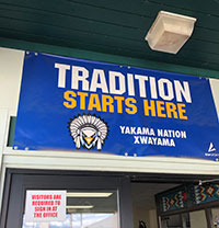 tradition-starts-here-reduced.jpg Tradition Starts Here sign at the Yakama Nation Tribal School entrance
