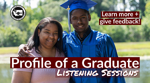 Profile of a Graduate listening sessions