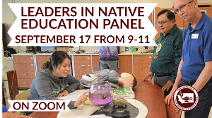 Leaders in Native Education panel